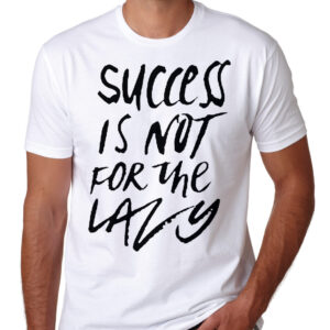  Success Tshirt Quote Cotton T New Shirt Positive Minds Mens Soft Geek Attitude Slogan Various Colours Top Tee