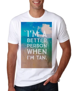 Holiday T shirt Better Tan Tee Relax Party Person Beach life Lifesaver Fly Island