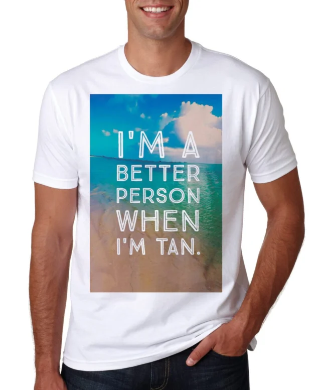 Holiday T shirt Better Tan Tee Relax Party Person Beach life Lifesaver Fly Island