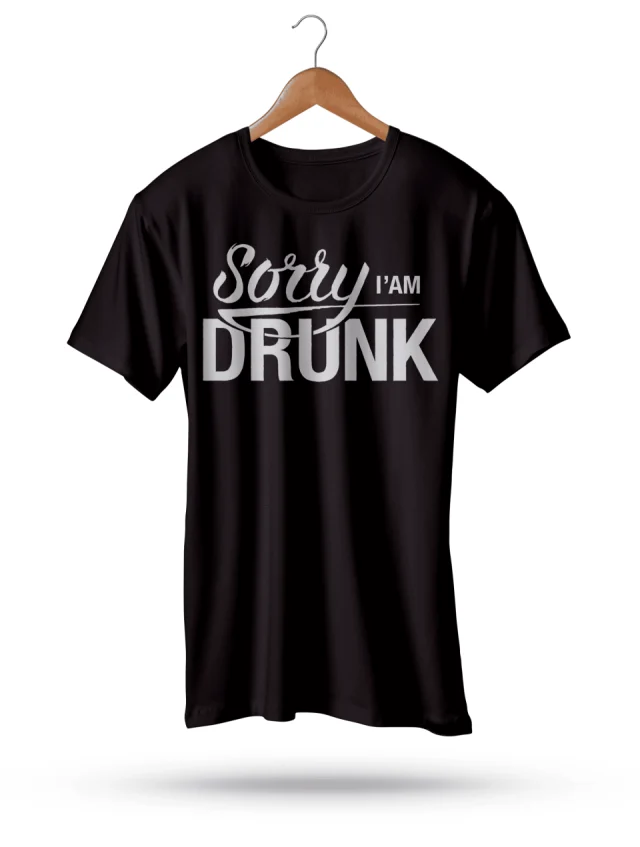 Sorry Im Drunk