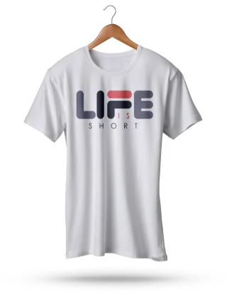 Life Is Short Like Filla