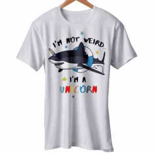 In Not Weird Im A Unicorn