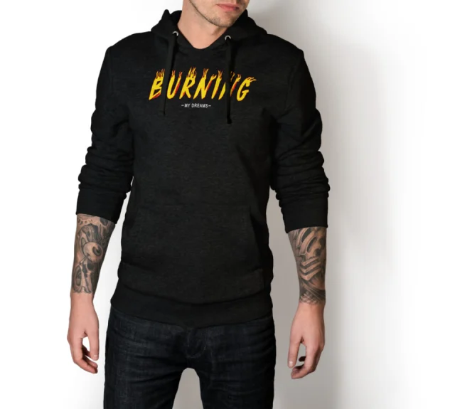 Burning My Dreams T Hoddie Sweatshirt Unisex Fire Blaze Hot