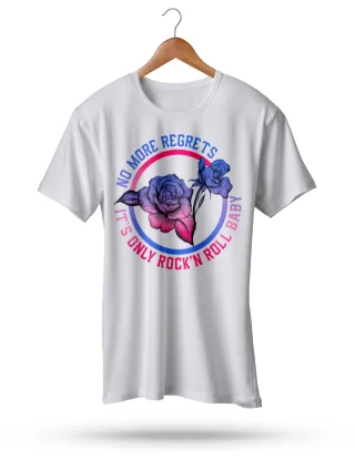 No More Regrets Its Only Rock N Roll Baby