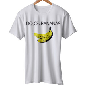 Dolce & Banana T-Shirt For Vegan Funny Fashion Bananas Gift