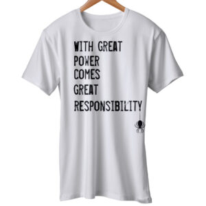 Spider Tshirt With Great Power Comes Great Responsibility Text Man