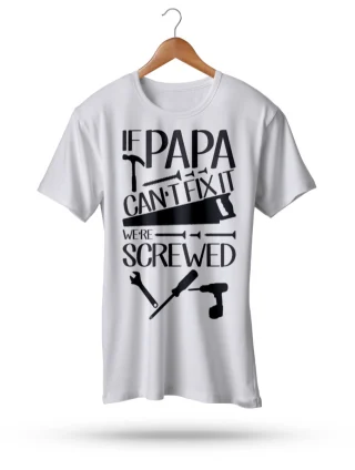 Grandad Gift Tshirt if Papa cant fix it we are scewed White