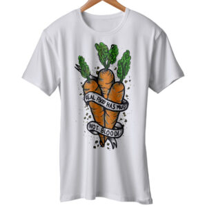 Real Food Has Mud not Blood Vegan T Shirt Carrot No Meat