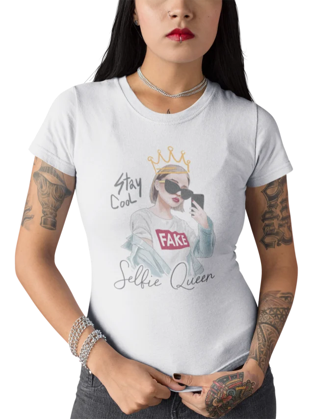 Selfie Queen T Shirt for Women Fake Love Stay Cool Social Infuence Art