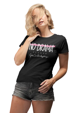 No Drama Women T-Shirt Black Tee Girls Can Do Anything — alternate view