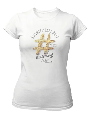 Hashtag addict T-Shirt  for Women Instagram Lover # Social Media