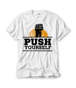 Push Yourself Gym T Shirt