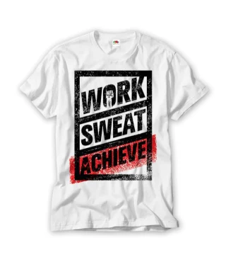 Work Sweat Achieve Gym T Shirt
