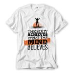 Gym T Shirt The Body Achieves