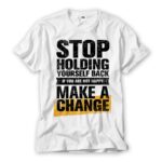 Make A Change Gym T Shirt