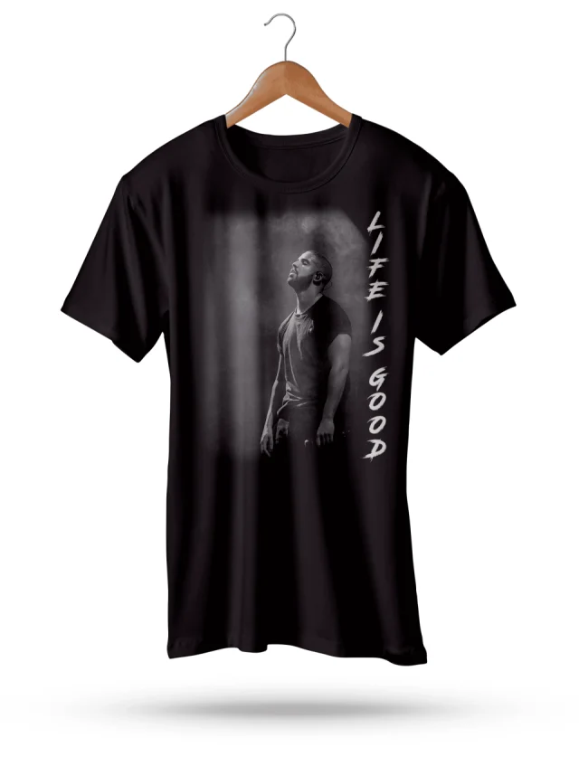 LIfe is Good T Shirt Drake Rap Music