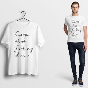 Carpe Diem Shirt, Inspiration Tshirt, Good Vibes T-shirt, Inspire Tee, Motivation Shirt, Enjoy Life Shirt, Seize the Day