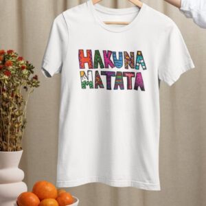 Hakuna Matata T Shirt Lion King White S M L XL XXL Love Freedom