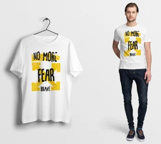 No More Fear Brave T shirt Yellow Motivation White S M L XL XXL streetwear