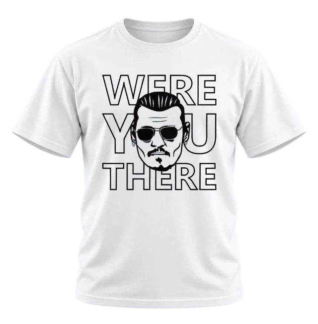 Were You There? Funny Hearsay T-Shirt