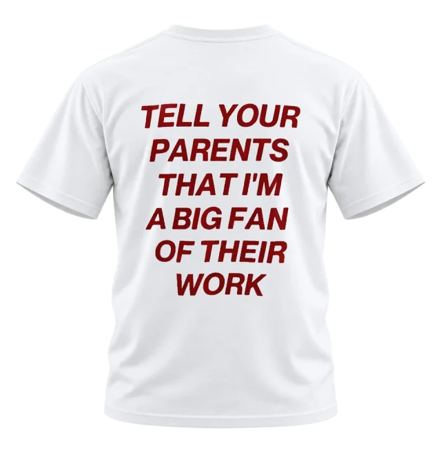 Tell Your Parents — Big Fan Back Print T-Shirt