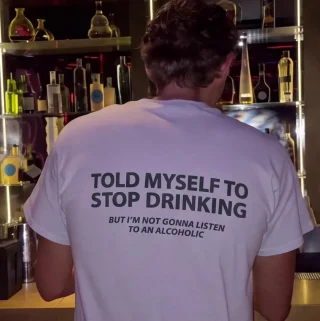 Told Myself to Stop Drinking Back Print T-Shirt — alternate view