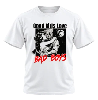 Good Girls Love Bad Boys Horror T-Shirt