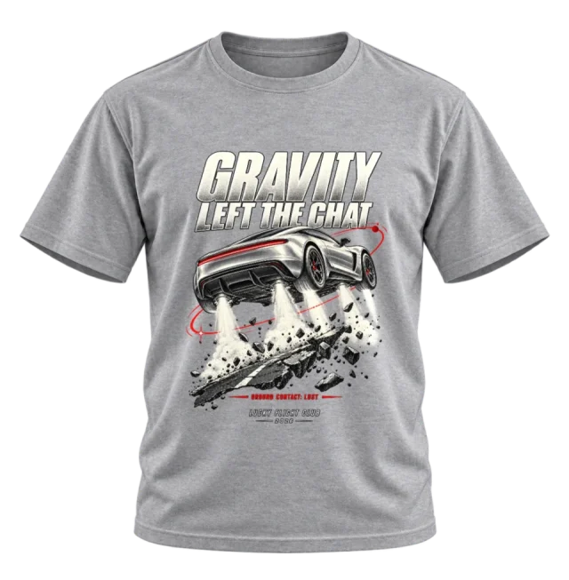 Grey T-shirt with the Gravity Left the Chat front illustration