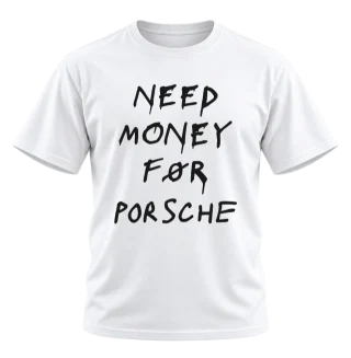 Personalised Need Money For T-Shirt — Your Own Text